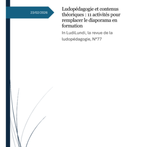 Ludopédagogie et contenus théoriques : 11 activités pour remplacer le diaporama en formation